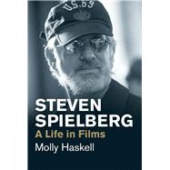 Steven Spielberg by Haskell, Molly, 9780300234473