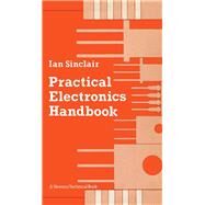 Practical Electronics Handbook by Ian R. Sinclair, 9780408004473