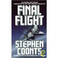 Final Flight by COONTS, STEPHEN, 9780440204473