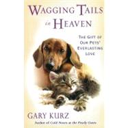 Wagging Tails In Heaven by Kurz, Gary, 9780806534473