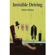 Invisible Driving by Mcharg, Alistair, 9781419654473