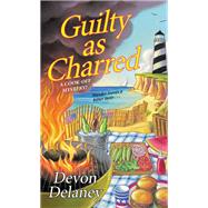 Guilty as Charred by DELANEY, DEVON, 9781496714473