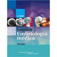 Langman Embriologia Medica by Sadler, T W, 9788415684473