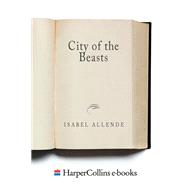 City of the Beasts by Isabel Allende, 9780062254474