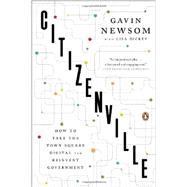 Citizenville by Newsom, Gavin; Dickey, Lisa (CON), 9780143124474