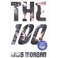 The 100 by Morgan, Kass, 9780316234474