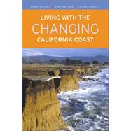 Living With the Changing California Coast by Griggs, Gary, 9780520244474