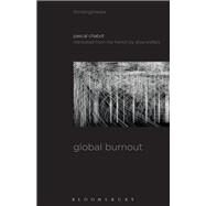 Global Burnout by Chabot, Pascal; Krefetz, Aliza, 9781501334474