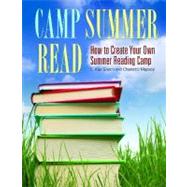 Camp Summer Read by Gooch, C. Kay; Massey, Charlotte, 9781598844474