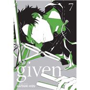 Given, Vol. 7 by Kizu, Natsuki, 9781974734474