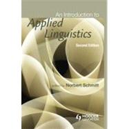An Introduction to Applied Linguistics by Schmitt; Norbert, 9780340984475