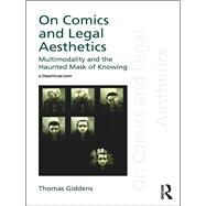 On Comics and Legal Aesthetics by Giddens, Thomas, 9780367404475