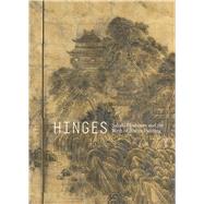 Hinges by White, Julia M.; Fischer, Felice; Kawazu, Tomokatsu; Kinoshita, Kyoko, 9780520304475