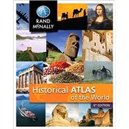 New Historical Atlas of the World by Rand McNally, 9780528014475