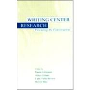 Writing Center Research: Extending the Conversation by Gillespie; Paula, 9780805834475