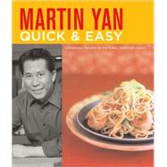Martin Yan Quick and Easy by Yan, Martin, 9780811844475