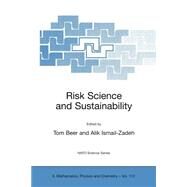 Risk Science and Sustainability by Beer, Tom; Ismail-Zadeh, Alik, 9781402014475