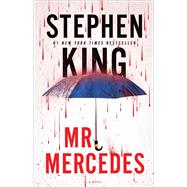 Mr. Mercedes A Novel by King, Stephen, 9781476754475