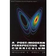 Post Modern Perspective on Curriculum by Doll, William E., 9780807734476