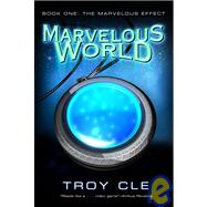 The Marvelous Effect by Cle, Troy, 9781439594476