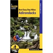 Best Easy Day Hikes Adirondacks by Densmore Ballard, Lisa, 9781493024476