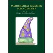 Mathematical Wizardry for a Gardner by Pegg Jr; Ed, 9781568814476