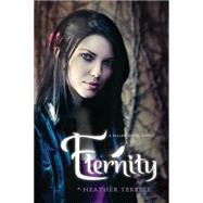 Eternity by Heather Terrell, 9780062084477