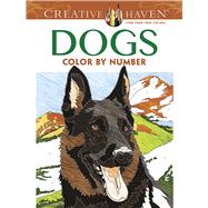 Creative Haven Dogs Color by Number Coloring Book by Pereira, Diego Jourdan, 9780486804477