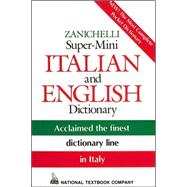 Zanichelli Super-Mini Italian and English Dictionary by National Textbook Company, 9780844284477
