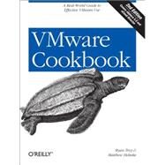 VMware Cookbook by Troy, Ryan; Helmke, Matthew, 9781449314477