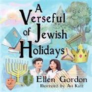 A Verseful of Jewish Holidays by Gordon, Ellen; Katz, Avi, 9789657344477