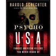 Psycho USA by SCHECHTER, HAROLD, 9780345524478