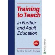 Training to Teach in Further & Adult Education by Gray, David; Griffin, Colin; Nasta, Tony, 9780748794478