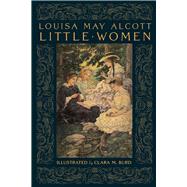 Little Women Collectible Clothbound Edition by Alcott, Louisa May; Burd, Clara M.; Carter, Alice A., 9780789214478