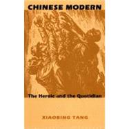 Chinese Modern by Tang, Xiaobing; Fish, Stanley Eugene; Jameson, Fredric, 9780822324478
