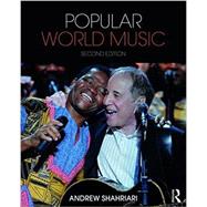 Popular World Music by Shahriari; Andrew, 9781138684478