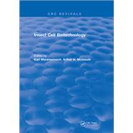 Insect Cell Biotechnology: 0 by Maramorosch,Gordon D. O., 9781315894478