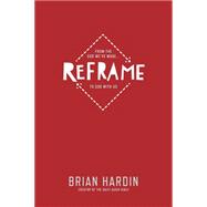 Reframe by Hardin, Brian, 9781631464478