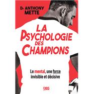 La psychologie des champions by Anthony Mette, 9782807374478