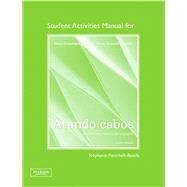 Student Activities Manual for Atando cabos Curso intermedio de espaol by Gonzlez-Aguilar, Mara; Rosso-O'Laughlin, Marta, 9780205784479