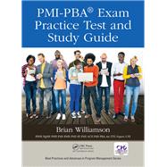 PMI-PBA Exam Practice Test and Study Guide by Williamson, Brian, 9781138054479