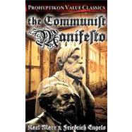 The Communist Manifesto by Marx, Karl; Engels, Friedrich; Lupton, Colin J. E., 9780981224480