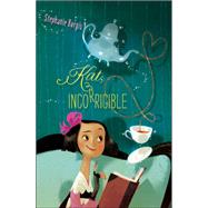 Kat, Incorrigible by Burgis, Stephanie, 9781416994480