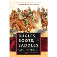 Bugles, Boots, and Saddles by Brennan, Stephen, 9781510704480