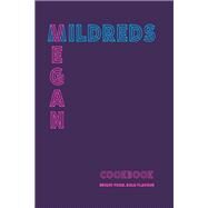 Mildreds Vegan Cookbook by Dan Acevedo; Sarah Wasserman;, 9781784724481