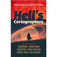 Hell's Cartographers by Aldiss, Brian ; Harrison, Harry; Bester, Alfred; Knight, Damon; Pohl, Frederik; Silverberg, Robert, 9780486824482