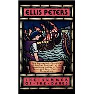 Summer of the Danes by Peters, Ellis, 9780892964482