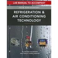 Lab Manual for Whitman/Johnson/Tomczyk/Silberstein's Refrigeration and Air Conditioning Technology, 7th by Whitman, Bill; Johnson, Bill; Tomczyk, John; Silberstein, Eugene, 9781111644482