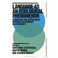 Language as an Ecological Phenomenon by , 9781350304482
