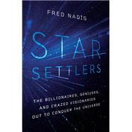 Star Settlers by Nadis, Fred, 9781643134482